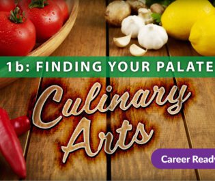 Culinary Arts 1b: Finding Your Palate