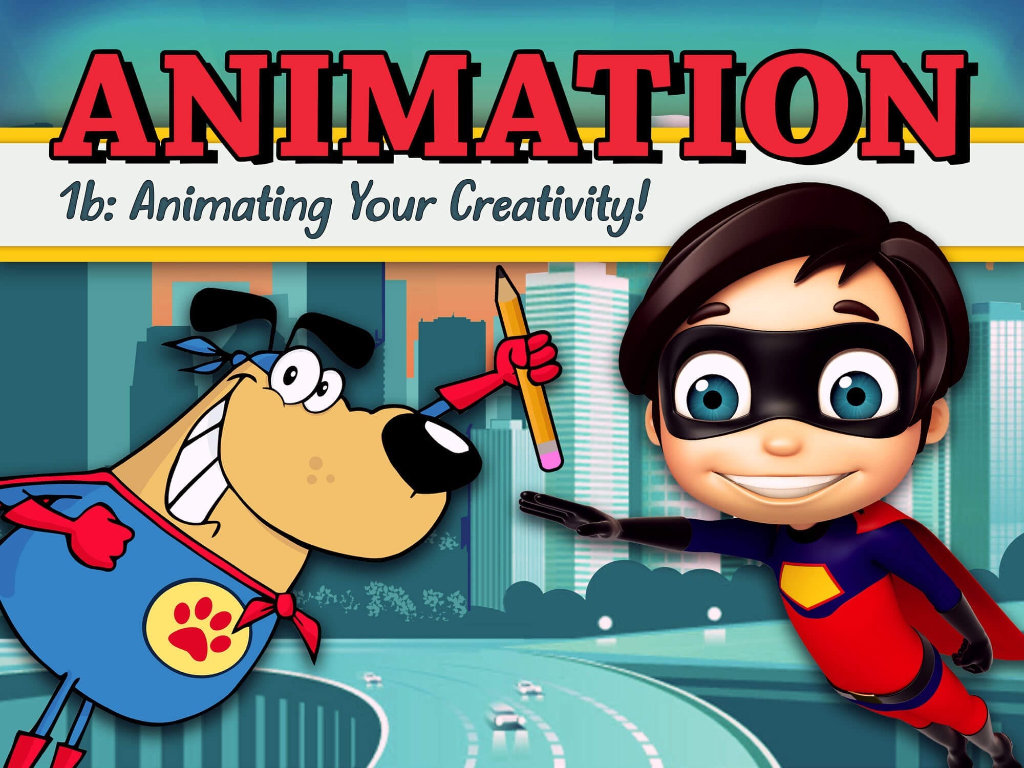 Animation 1b: Animating Your Creativity