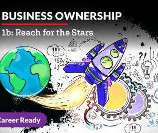 Business Ownership 1b: Reach for the Stars