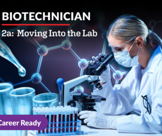 Biotechnician 2a: Moving into the Lab