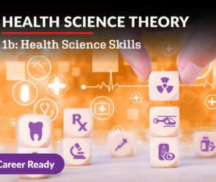 Health Science Theory 1b: Health Science Skills